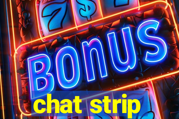 chat strip